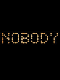 nobody